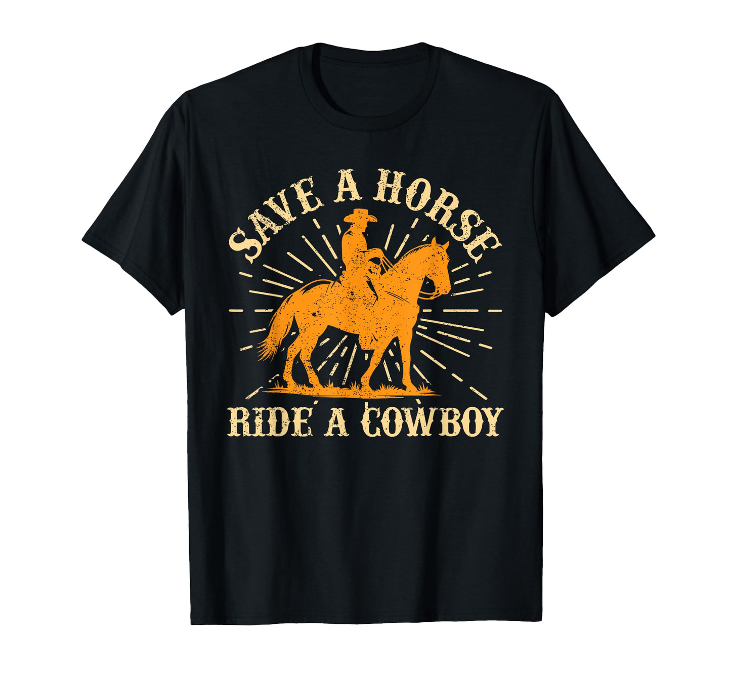 Save A Horse - Ride A Cowboy Rodeo Cowboy T-Shirt