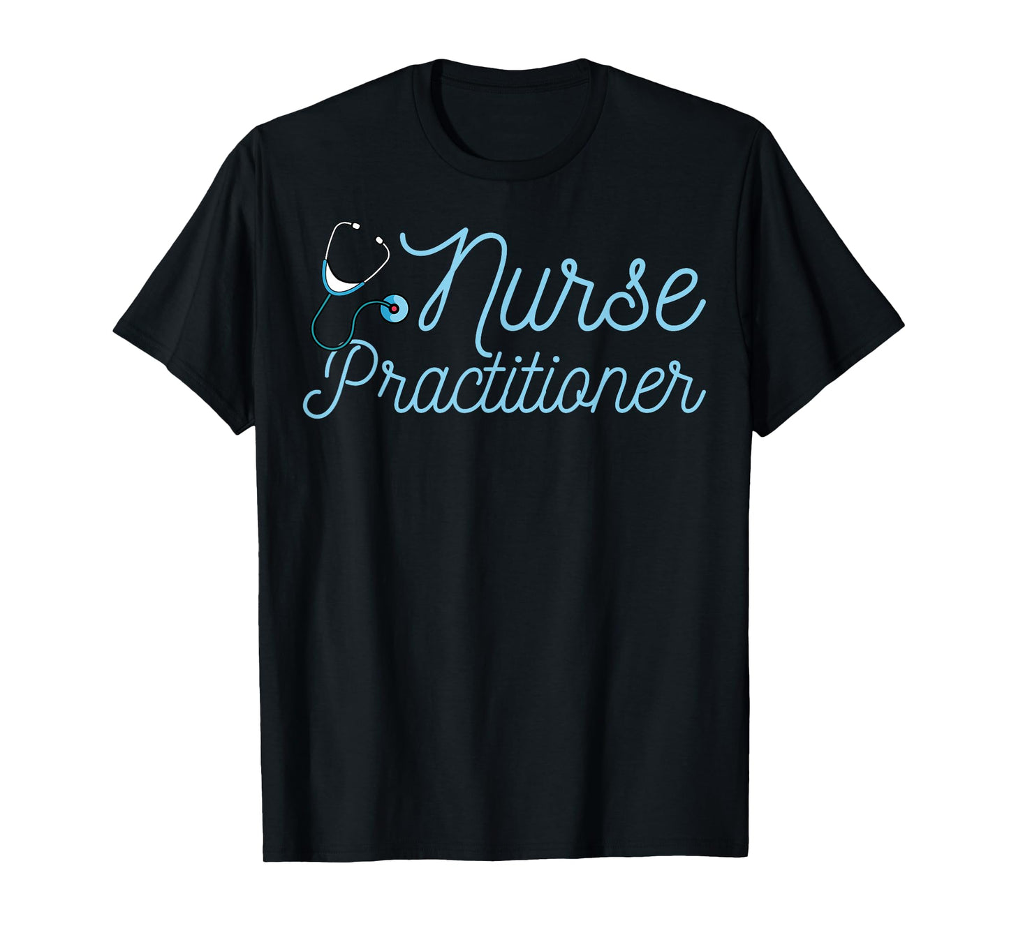 Nurse Practitioner Nurse Week NP Nursing NP Graduation Gifts T-Shirt