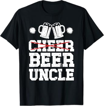 Cheer Uncle Beer Uncle Of A Cheerleader Uncle T-Shirt