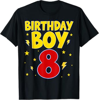 Funny Birthday Boy 8 Funny 8th Birthday Boy For Kids Toddler T-Shirt
