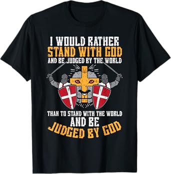 I Would Rather Stand With God Jesus Christian Men Women Kids T-Shirt