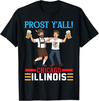 Illinois Bavaria Prost Y'all Chicago Oktoberfest Beer Drink T-Shirt
