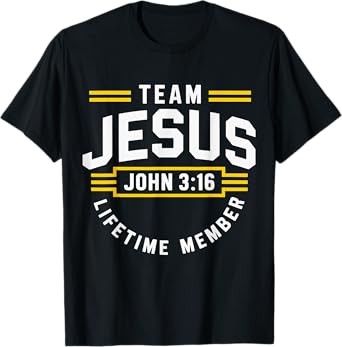 Team Jesus Lifetime Member T-Shirt