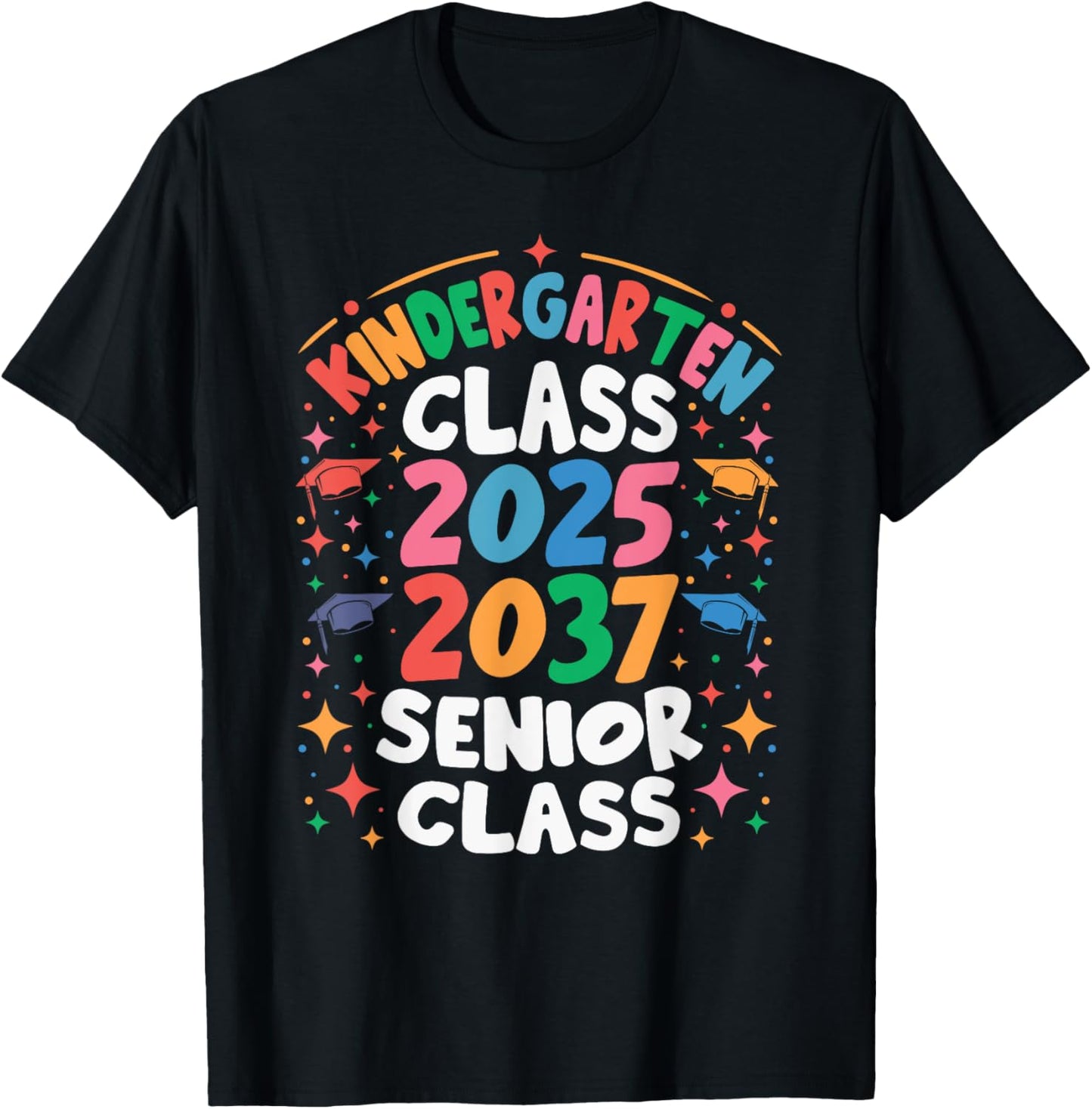 Kindergarten Graduation Class of 2025 Senior 2037 Class T-Shirt
