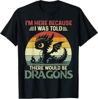 I Was Told There Would Be Dragons Retro Baby T-Shirt