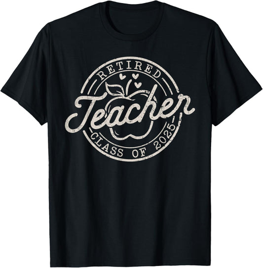 Retired Teacher Class Of 2025 Vintage Retirement 2025 T-Shirt