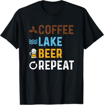 Coffee Lake Beer Repeat Lakefront Living T-Shirt