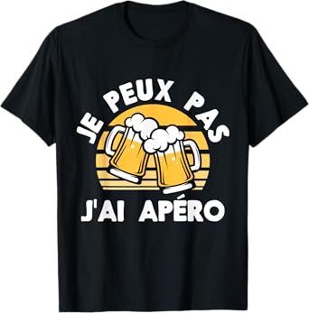 Je Peux Pas J'ai Aperitif Funny Beer Man T-Shirt