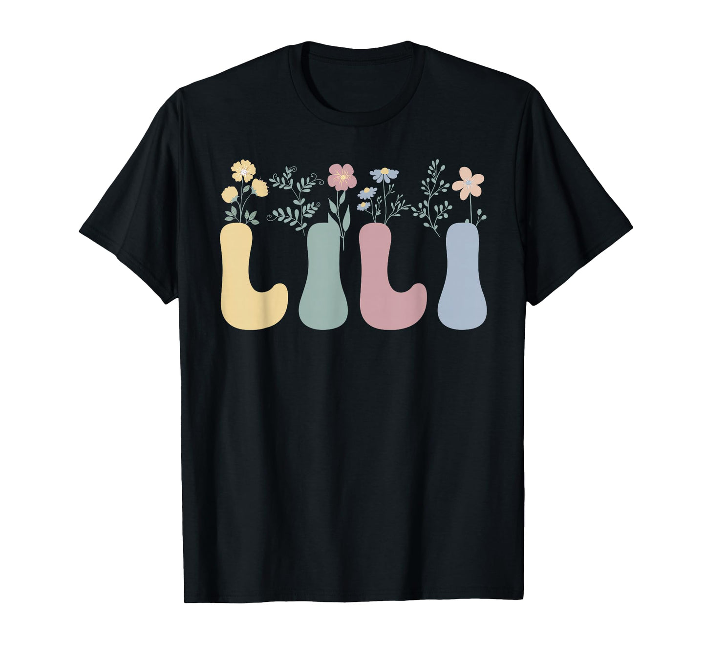 Lili Flowers Lili Grandmother Lili Grandma T-Shirt
