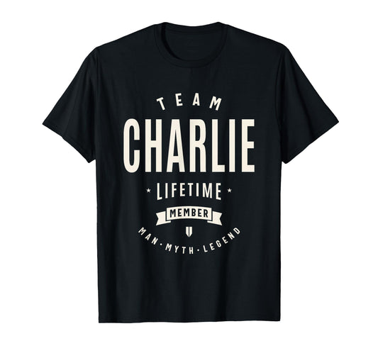 Team Charlie Lifetime Member Funny Name Charlie T-Shirt