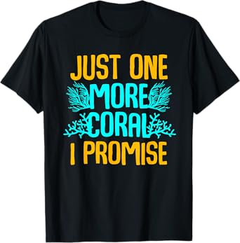 Funny Coral Gift For Fish Tank Aquarium Lover Men Women T-Shirt