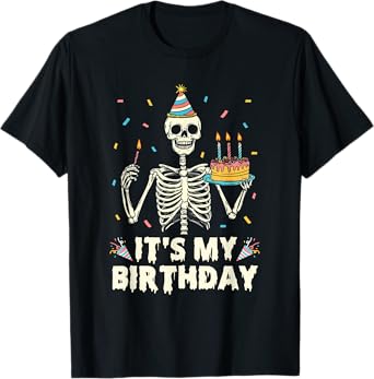 Skeleton It's My Birthday Party Happy Halloween Birthday T-Shirt