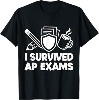 I Survived AP Exams Funny Senior Student Tee T-Shirt