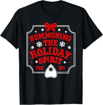 Summoning The Holiday Spirit Funny Christmas T-Shirt