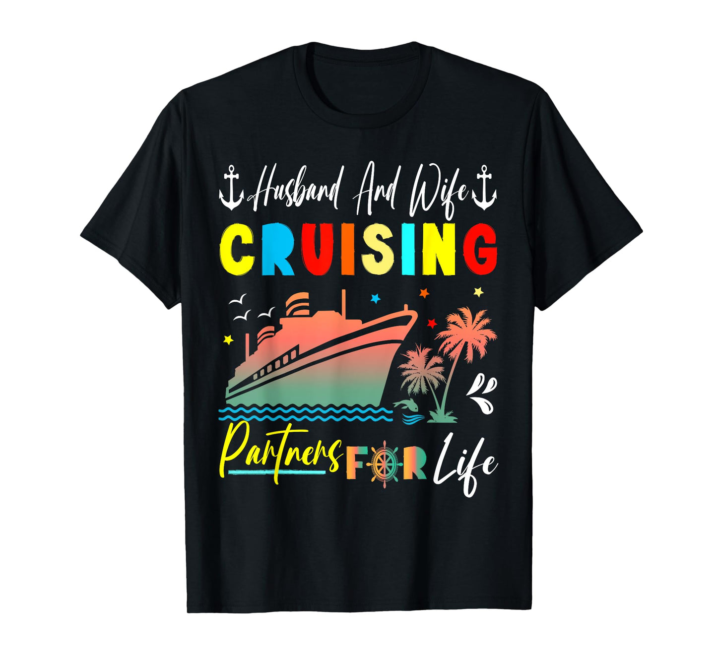 husband and wife cruising partners for life cruise 2024 T-Shirt