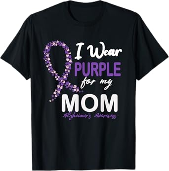 I Wear Purple For My Mom Dementia Alzheimer's Awareness T-Shirt