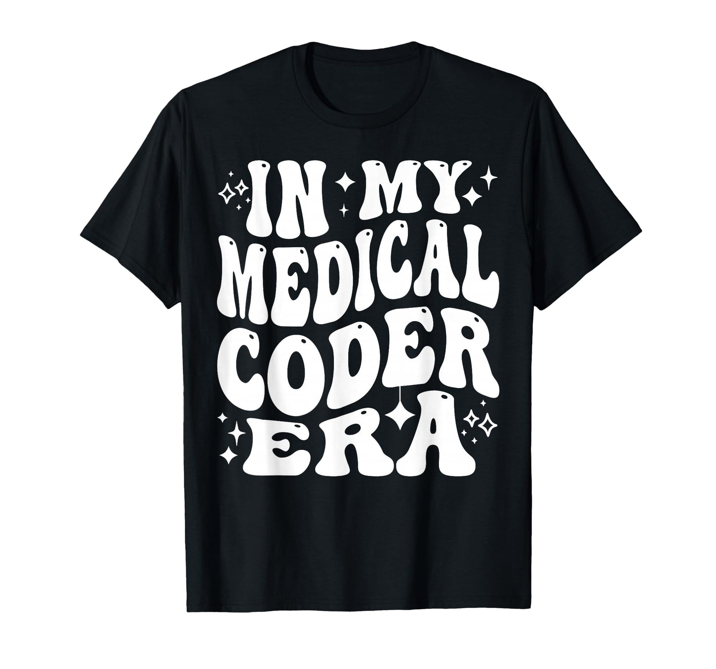 In My Medical Coder Era Healthcare Coding Life T-Shirt