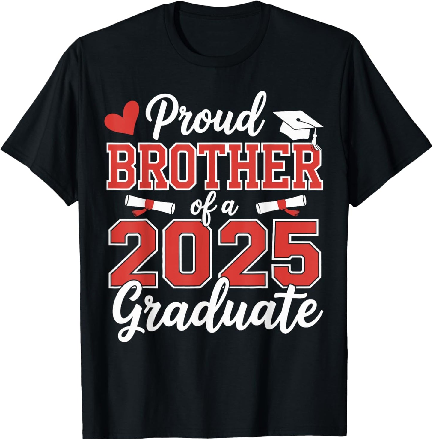 Proud Brother of a 2025 Senior Graduate T-Shirt