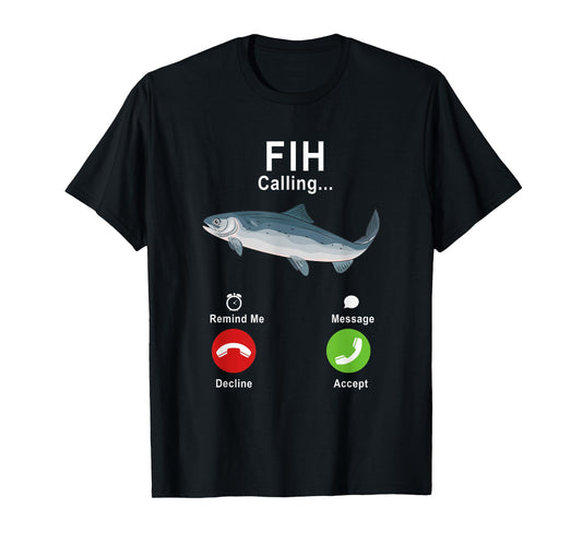 Fih Calling Remind Me Message Decline Accept Phone Call Fish T-Shirt