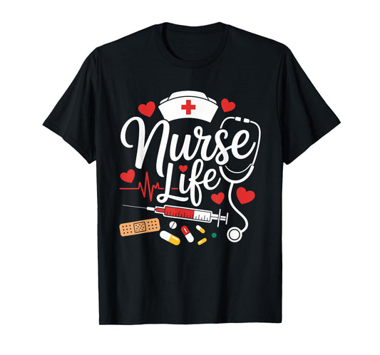 Women Nurse Life RN LPN CNA Nurse Week Healthcare T-Shirt