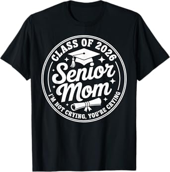 Senior Proud Mom Class of 2026 Back To School 1st Day T-Shirt