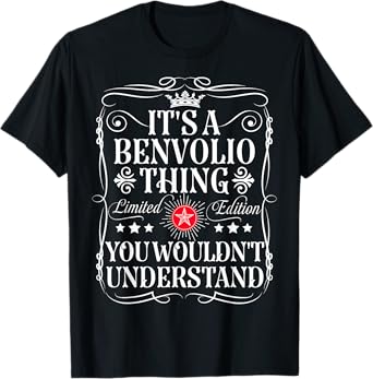Benvolio Name Its A Benvolio Thing You Wouldn't Understand T-Shirt