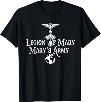 Legion Of Mary Our Lady Catholic T-Shirt