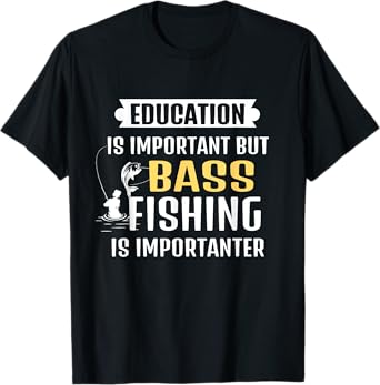 Education is Important But Fishing Is Importanter Funny T-Shirt