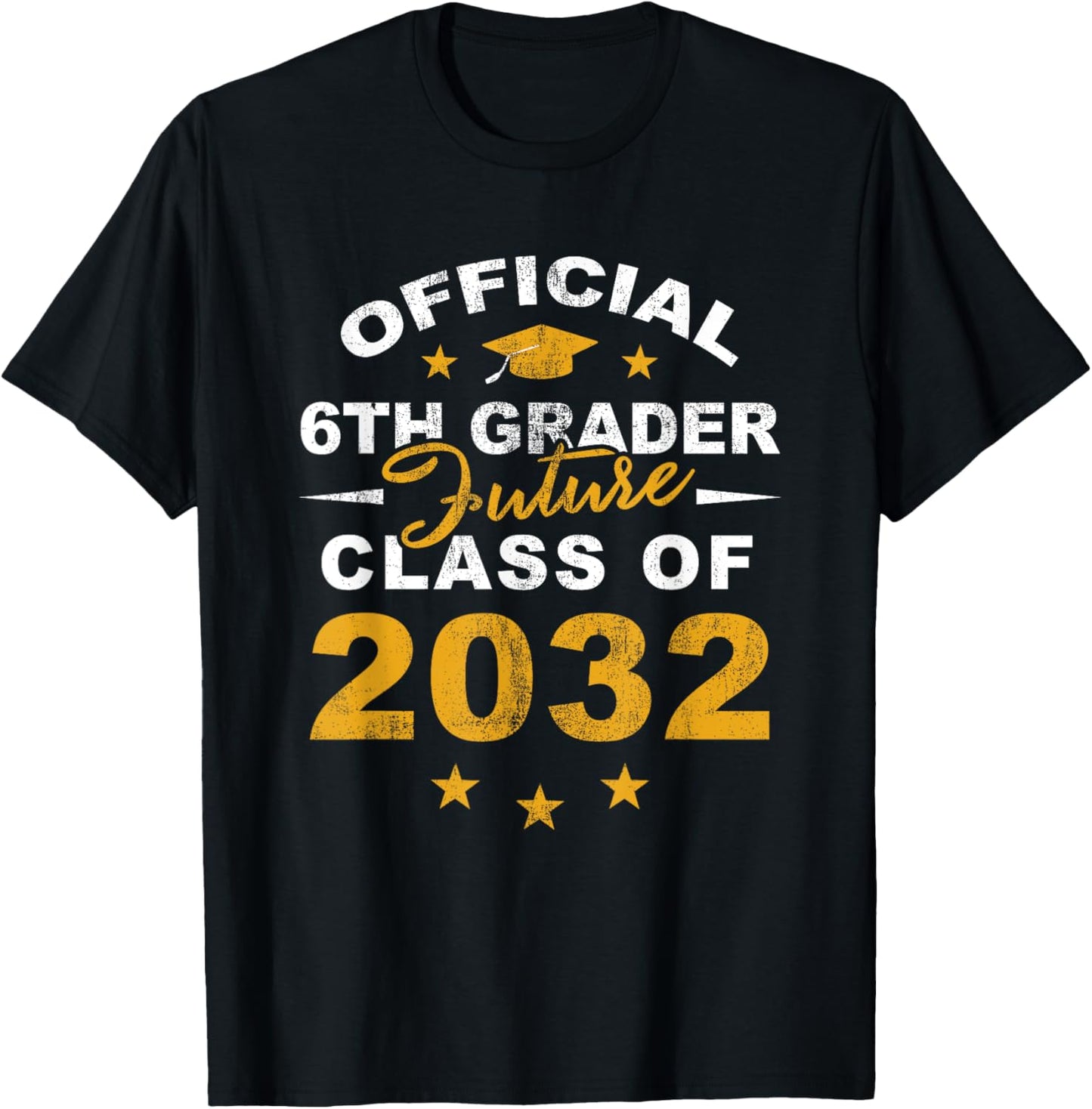 Official 6th Grader Future Class Of 2032 First Day School T-shirt by TeeBrew