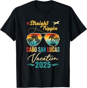 Straight Trippin Cabo San Lucas 2025 Family Summer Vacation T-Shirt