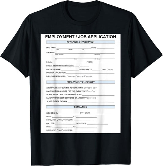 Job Application T-Shirt