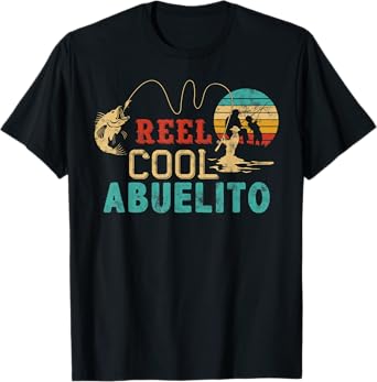 Fishing Reel cool Abuelito Father’s day gift Fisherman T-Shirt