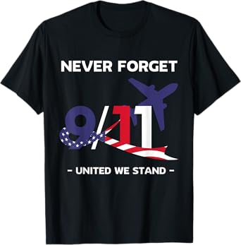 Never Forget September 11 2001 Memorial Day American Flag T-Shirt