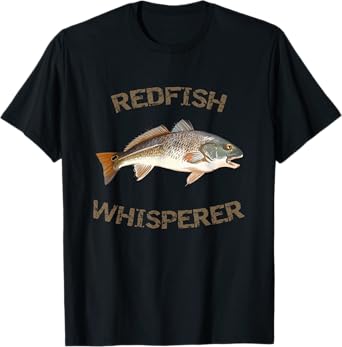 Redfish Whisperer Redfish T-Shirt | Red Drum Fish Shirt T-Shirt