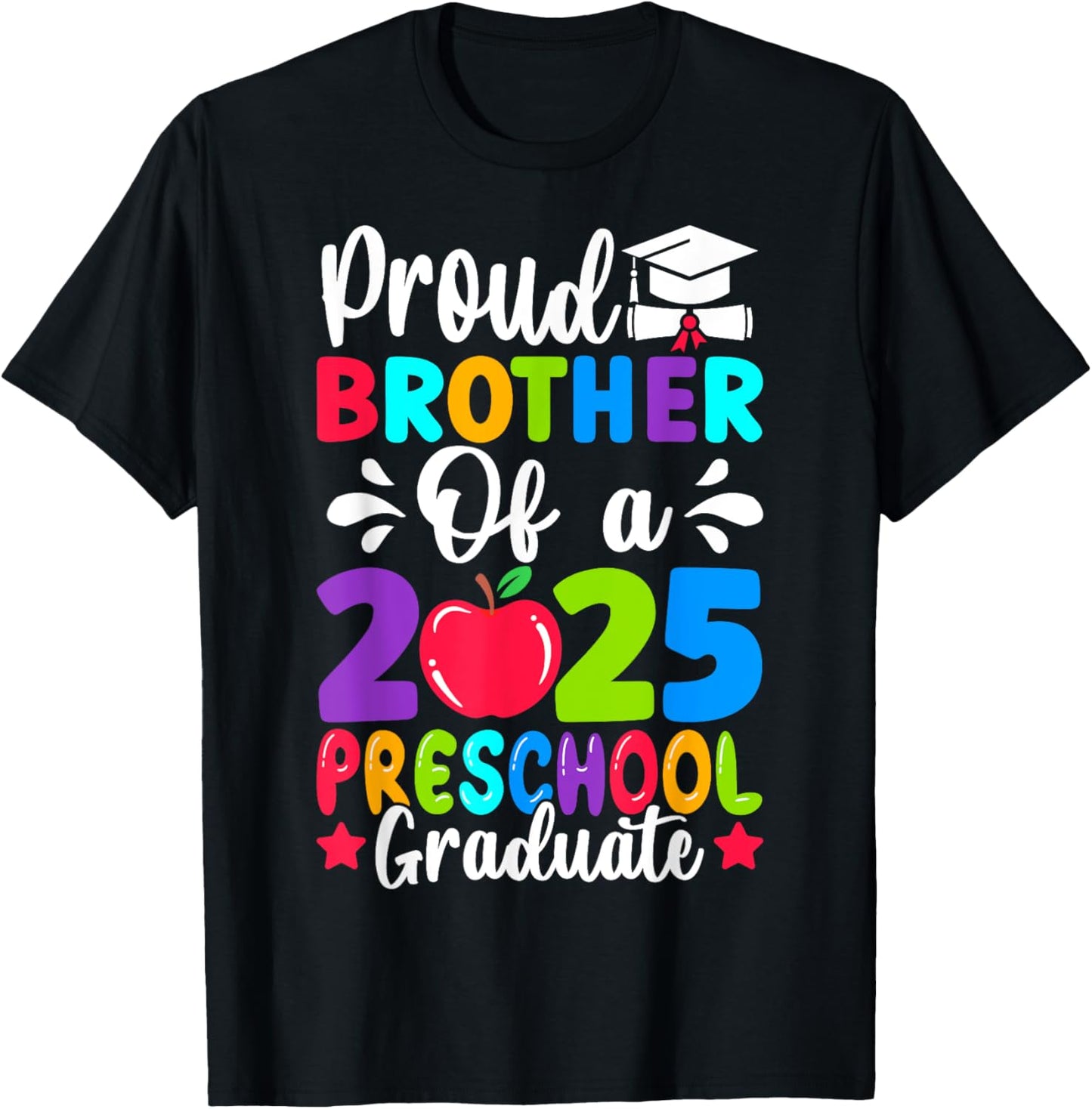 Proud Brother Class of 2025 Preschool Graduate Graduation T-Shirt