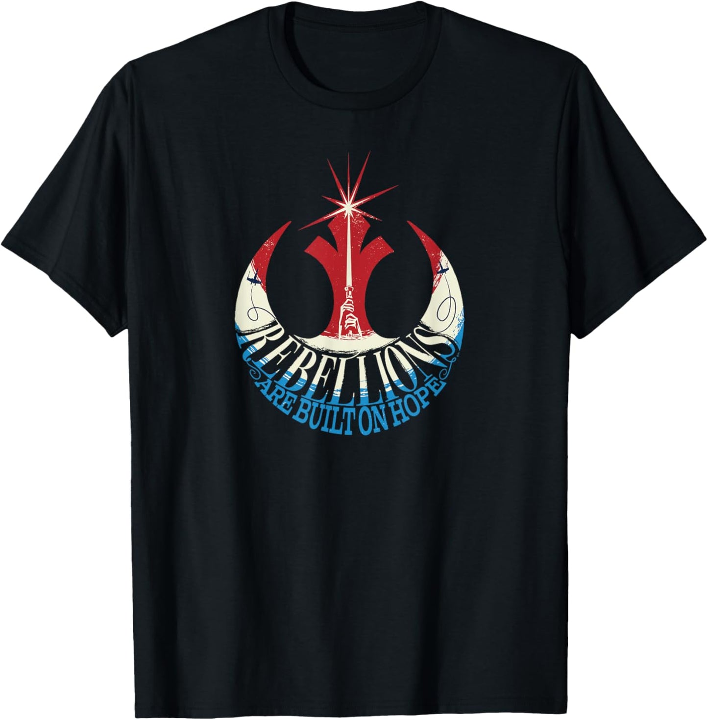 Star Wars Rebel Alliance Rebellions are Built on Hope USA T-Shirt