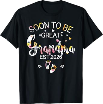Soon to be great Grandma 2026 Mothers Day First time Grandma T-Shirt