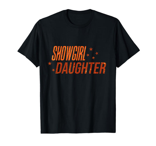 Show Girl Daughter Bling Groovy Girls Women T-Shirt