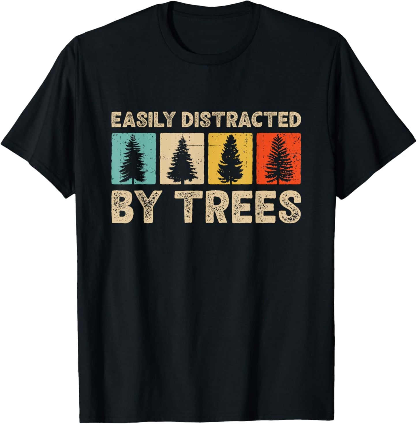 Easily Distracted By Trees Vintage Tree T-Shirt