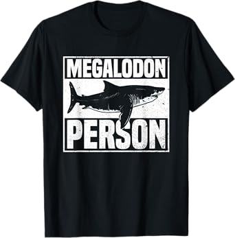 Megalodon Person - Megalodon Shark T-Shirt