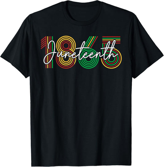 Juneteenth 1865 Shirts Women Men June 19th 1865 Freedom Day T-Shirt