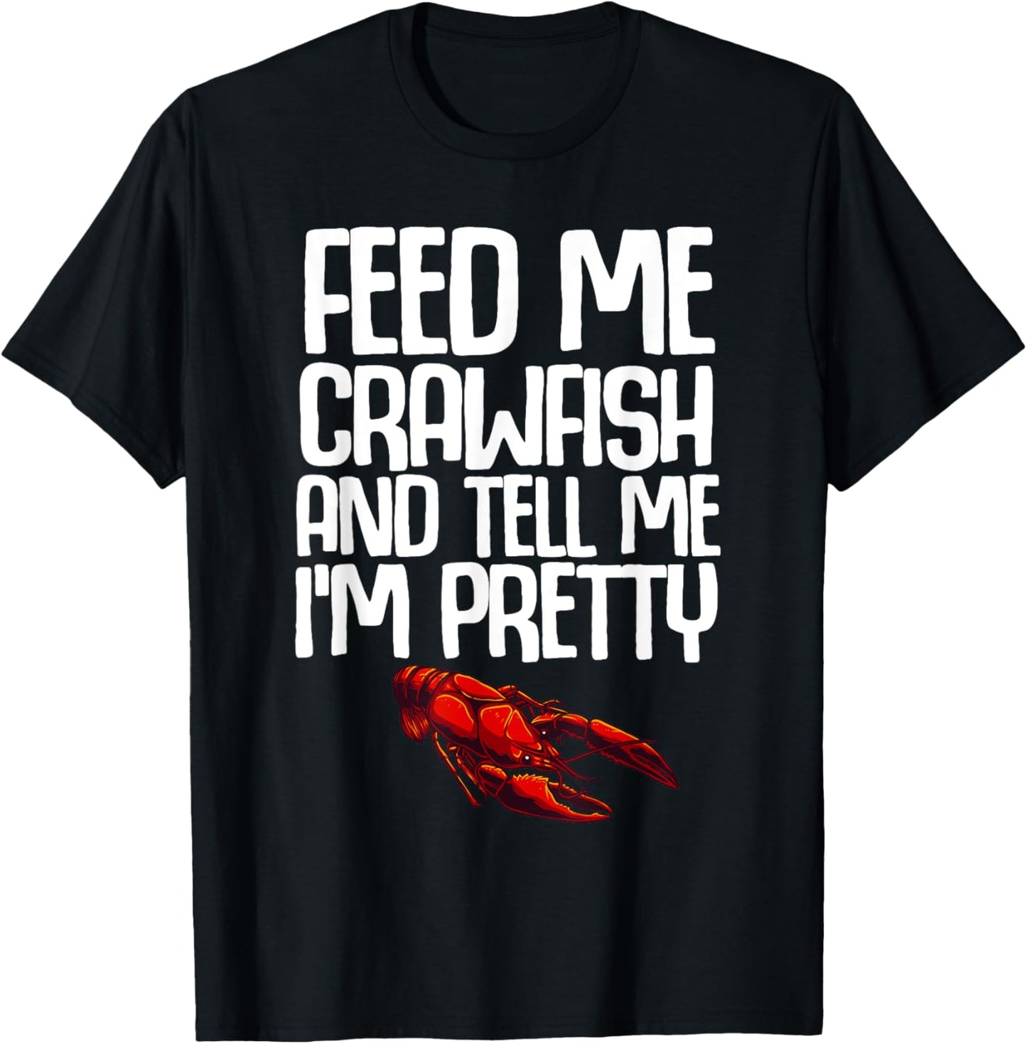 Crawfish Costume For Men Women Crayfish Seafood Crawfish T-Shirt