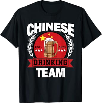 Funny Chinese Part Drinking Team Funny China Flag Beer Party T-Shirt