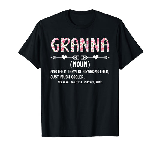 Granna Definition Granna Grandma Granna Grandmother T-Shirt