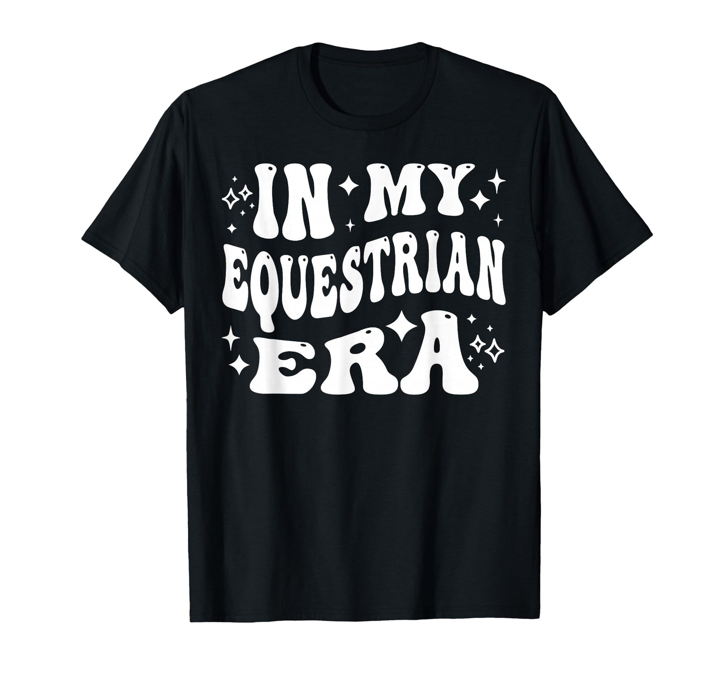 In My Equestrian Era Horse Rider Barn Life Passion T-Shirt