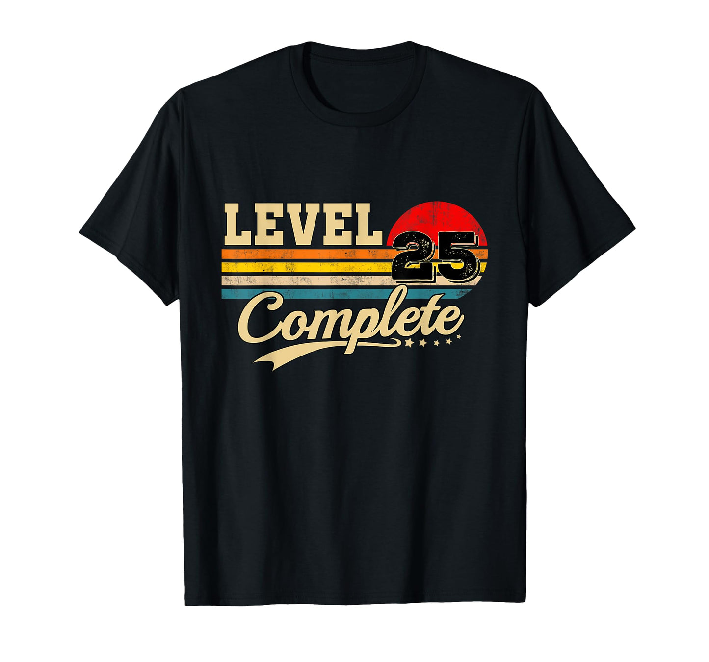 Level 25 Complete 25th Anniversary Gamer Birthday T-Shirt