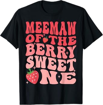 Meemaw Of The Berry Sweet One 1st Birthday Strawberry T-Shirt