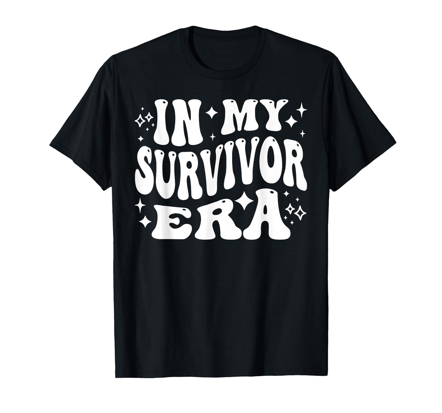 in My Survivor Era, Strong Warrior, Courageous Brave T-Shirt