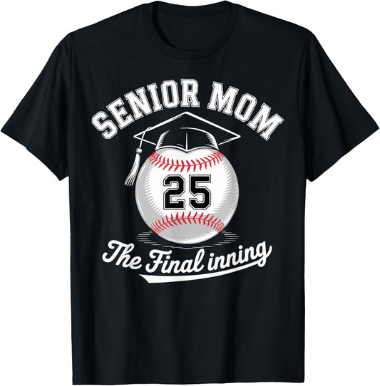 Senior Mom The Final Inning Baseball Mom Women T-Shirt