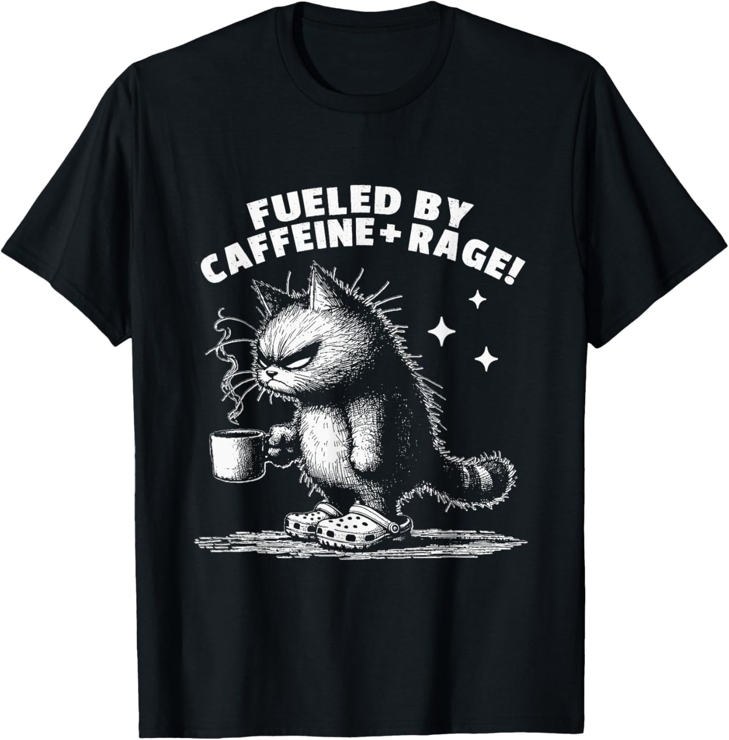Fueled by Caffeine Rage Funny Cat Coffee Lovers T-Shirt